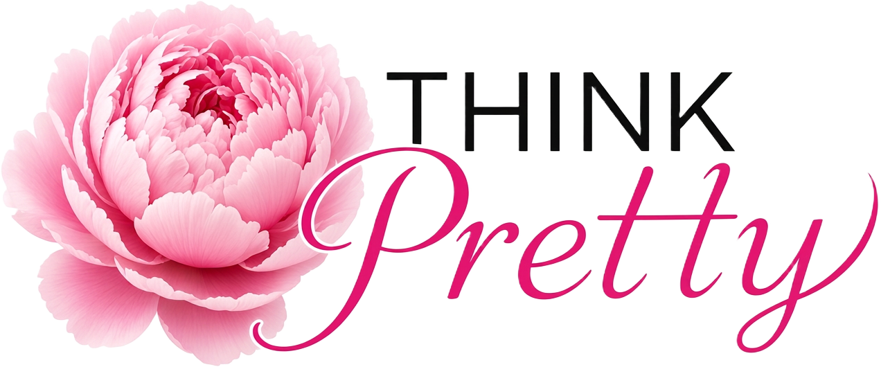 Think Pretty